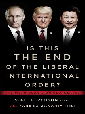 cover image of Is This the End of the Liberal International Order?
